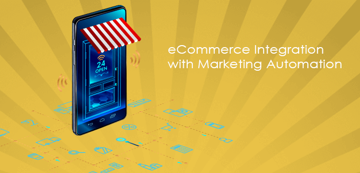 eCommerce Integration with Marketing Automation