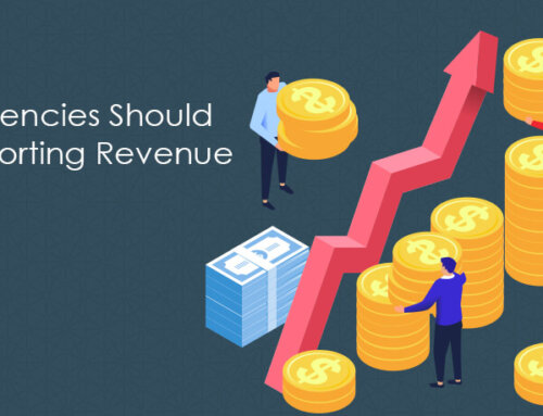 Why Agencies Should Be Reporting Revenue